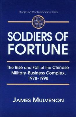 Soldiers of Fortune: The Rise and Fall of the C... 0765605805 Book Cover