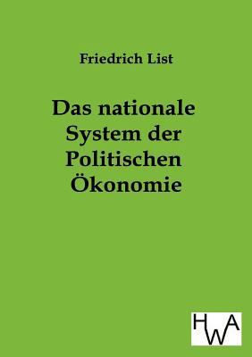 Das Nationale System Der Politischen Okonomie [German] 3863830822 Book Cover