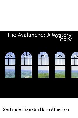 The Avalanche: A Mystery Story 0559725280 Book Cover