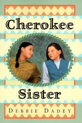 Cherokee Sister 038532703X Book Cover