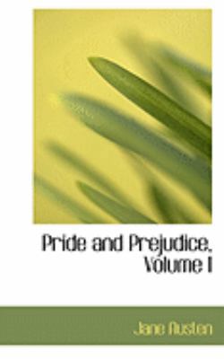 Pride and Prejudice, Volume I 0554894971 Book Cover
