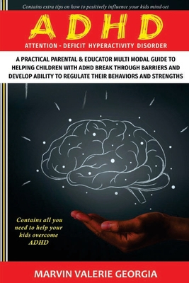 ADHD: A Practical Parental & Educator Multimoda... 1471757285 Book Cover