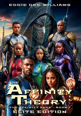 The Affinity Theory - Elite Edition 1961514095 Book Cover