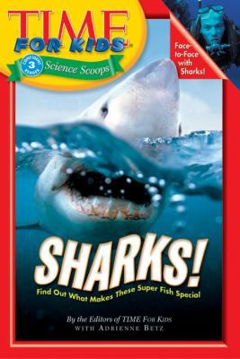 Time For Kids: Sharks! (Time For Kids Science S... 0060576332 Book Cover