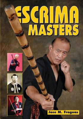 Escrima Masters 1949753050 Book Cover