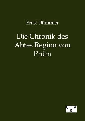Die Chronik des Abtes Regino von Prüm [German] 3863827570 Book Cover