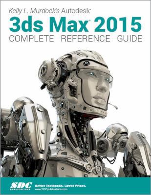 Kelly L. Murdock's Autodesk 3ds Max 2015 Comple... 158503911X Book Cover