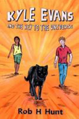 Kyle Evans and the Key to the Universe: Book One 0997895705 Book Cover