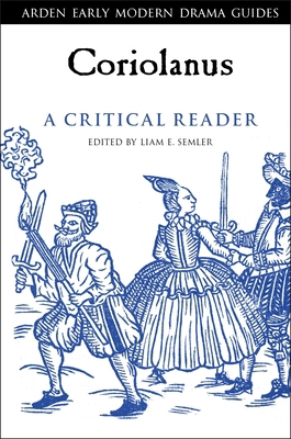 Coriolanus: A Critical Reader 1350213659 Book Cover