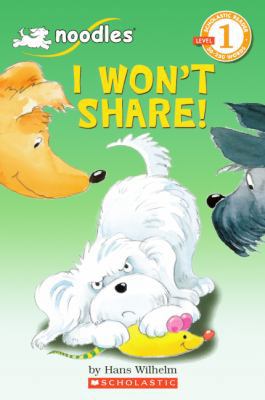 I Won't Share! 060614689X Book Cover