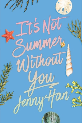 It's Not Summer Without You (Deluxe Edition) 1665983221 Book Cover