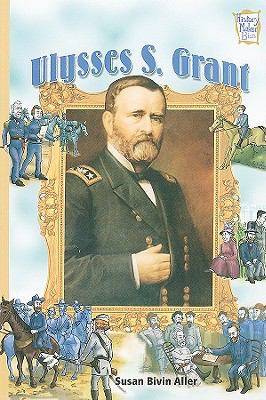 Ulysses S. Grant 0822554585 Book Cover