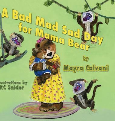 A Bad Mad Sad Day for Mama Bear [Large Print] 1616334347 Book Cover