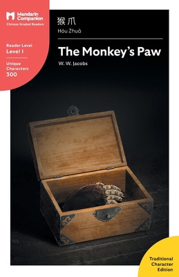 The Monkey's Paw: Mandarin Companion Graded Rea... [Chinese] 1941875157 Book Cover