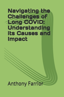 Navigating the Challenges of Long COVID: Unders...            Book Cover