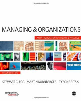 Managing and Organizations: An Introduction to ... 1412948770 Book Cover