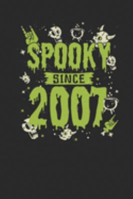 Spooky Since 2007: Small Lined Notebook – Birthday Gift and Halloween Day Gift for Kids, Teenager, Women and Men