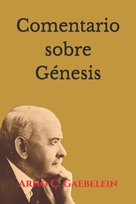 Comentario sobre Génesis [Spanish] B08N1N9WH6 Book Cover