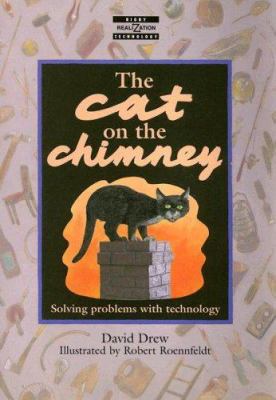 The Cat on the Chimney: Solving Problems with T... 0731206304 Book Cover