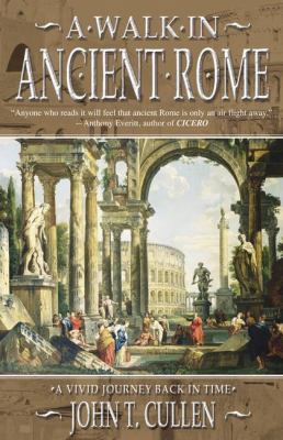 A Walk in Ancient Rome 1416504176 Book Cover
