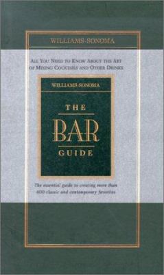 Williams-Sonoma The Bar Guide 0848726057 Book Cover