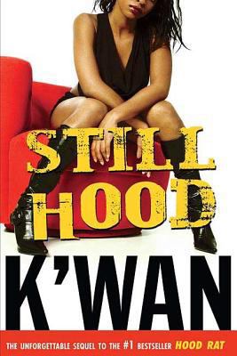 Still Hood: A Hoodrat Novel 031236010X Book Cover
