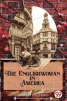The Englishwoman In America 9356567921 Book Cover