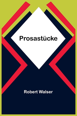 Prosastücke [German] 9356901066 Book Cover
