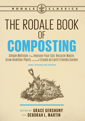 The Rodale Book of Composting, Newly Revised an... 1635651026 Book Cover