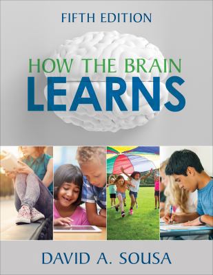 How the Brain Learns 1506346308 Book Cover