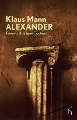 Alexander (Hesperus Modern Voices) 1843914417 Book Cover