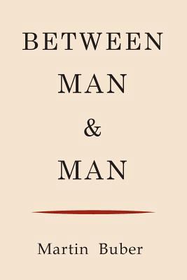 Between Man and Man 1614276935 Book Cover