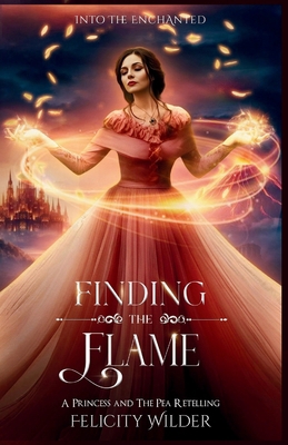 Finding The Flame: A Princess and the Pea Retel... 3982535948 Book Cover