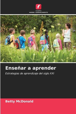 Enseñar a aprender [Spanish] 6209708056 Book Cover