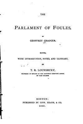 The parlament of foules 1530685583 Book Cover