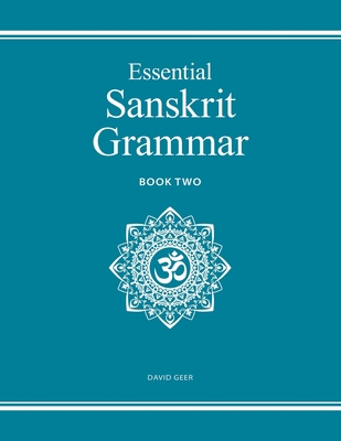 Essential Sanskrit Grammar: Book Two B09R3LX7ZP Book Cover