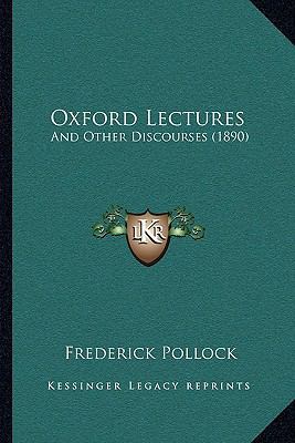 Oxford Lectures: And Other Discourses (1890) 1164912720 Book Cover