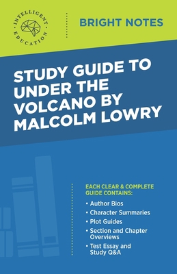 Study Guide to Under the Volcano by Malcolm Lowry 164542314X Book Cover