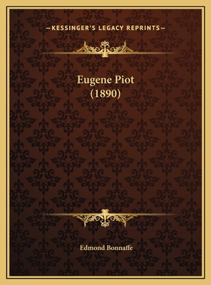 Eugene Piot (1890) [French] 116967559X Book Cover