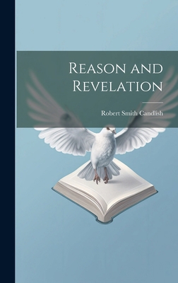 Reason and Revelation 1019848464 Book Cover