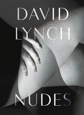 David Lynch: Nudes 2869251394 Book Cover