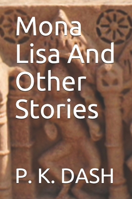 Mona Lisa And Other Stories B08GVCCQRX Book Cover