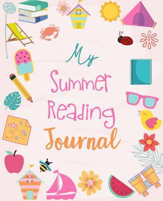 My Summer Reading Journal: A daily journal for ... 1099491207 Book Cover