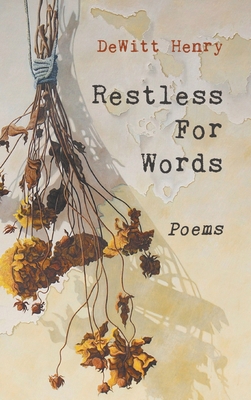 Restless for Words: Poems B0BVVDZZLZ Book Cover