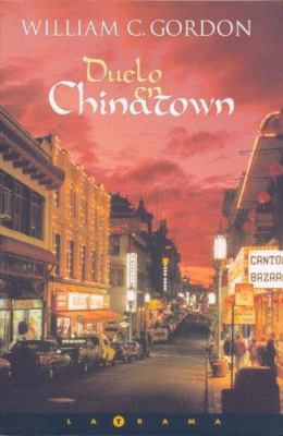 DUELO EN CHINATOWN [Spanish] 8466630082 Book Cover