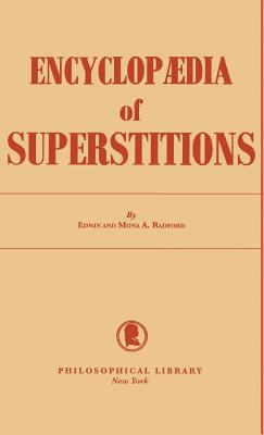 The Encyclopedia of Superstitions