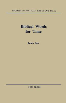 Biblical Words for Time 033404720X Book Cover