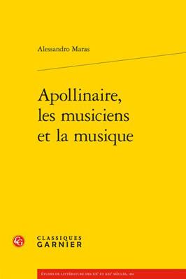 Apollinaire, Les Musiciens Et La Musique [French] 2406123510 Book Cover