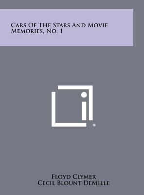 Cars of the Stars and Movie Memories, No. 1 1258509997 Book Cover