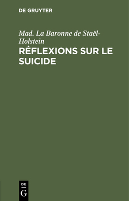 Réflexions Sur Le Suicide [French] 3112432851 Book Cover